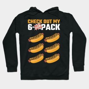 Check Out My Six 6 Pack Hot Dog T-Shirt, Funny Hotdog Gifts Tees, Street Food Party 4th of July Independence Day Grilling Hotdogs Costume Hoodie